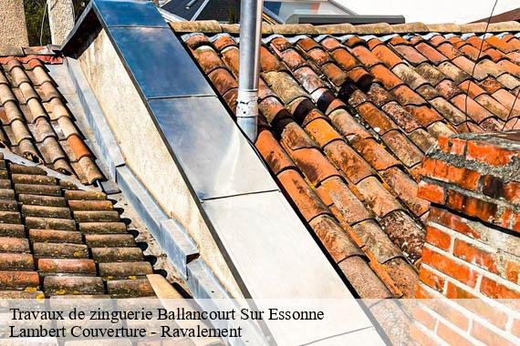 Travaux de zinguerie  ballancourt-sur-essonne-91610 Lambert Couverture - Ravalement